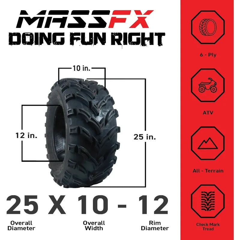 4 ATV/UTV 2/25x8-12 Front : 2/25x10-12 Rear